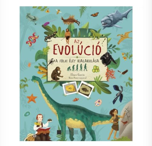 Az Evolúció-A földi élet kialakulása