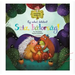 Érzelmek erdeje 5.-Ég veled, félelem! Szia, bátorság!