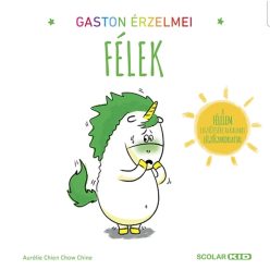 Gaston érzelmei-Félek