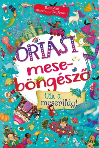 Óriási meseböngésző-Vár a mesevilág!